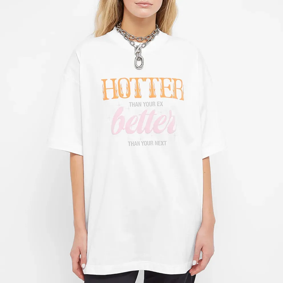 Vetements Hotter Than Your Ex T-Shirt White