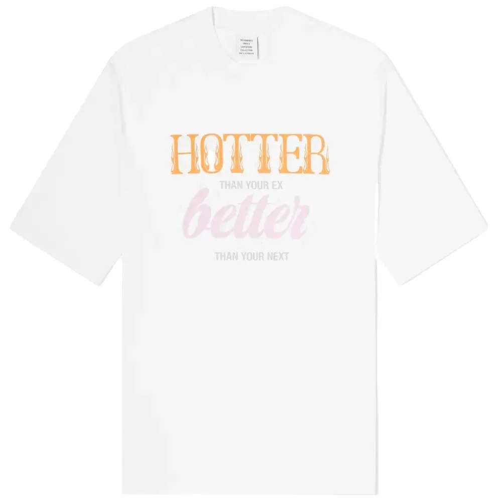 Vetements Hotter Than Your Ex T-Shirt White